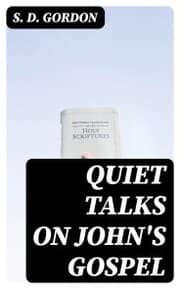 Cover von Quiet Talks on John's Gospel