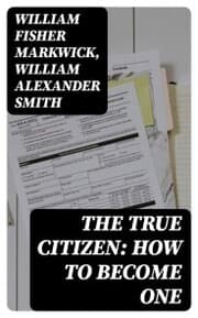 Cover von The True Citizen: How to Become One