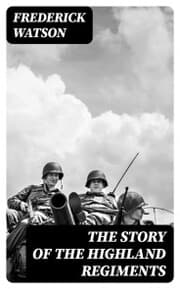 Cover von The Story of the Highland Regiments