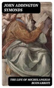 Cover von The Life of Michelangelo Buonarroti