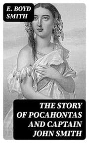 Cover von The Story of Pocahontas and Captain John Smith