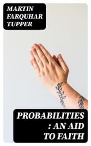 Cover von Probabilities : An aid to Faith