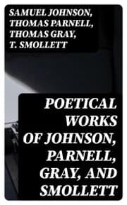 Cover von Poetical Works of Johnson, Parnell, Gray, and Smollett