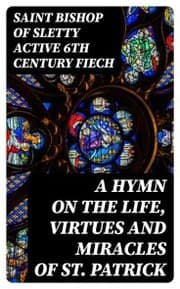 Cover von A Hymn on the Life, Virtues and Miracles of St. Patrick