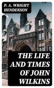 Cover von The Life and Times of John Wilkins