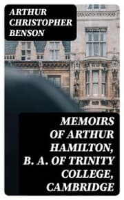 Cover von Memoirs of Arthur Hamilton, B. A. of Trinity College, Cambridge