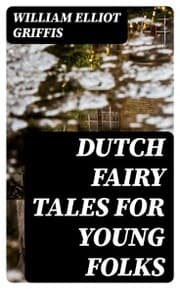 Cover von Dutch Fairy Tales for Young Folks