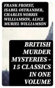 Cover von British Murder Mysteries - 15 Classics in One Volume