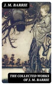 Cover von The Collected Works of J. M. Barrie