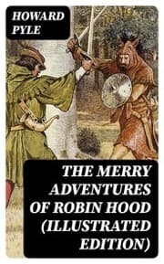 Cover von The Merry Adventures of Robin Hood (Illustrated Edition)