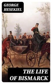 Cover von The Life of Bismarck