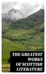 Cover von The Greatest Works of Scottish Literature