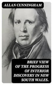 Cover von Brief View of the Progress of Interior Discovery in New South Wales.