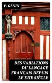 Cover von Des variations du langage français depuis le XIIe siècle