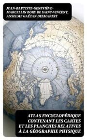Cover von Atlas encyclopédique contenant les cartes et les planches relatives à la géographie physique
