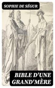 Cover von Bible d'une grand'mère