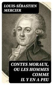 Cover von Contes moraux, ou Les hommes comme il y en a peu