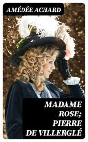 Cover von Madame Rose; Pierre de Villerglé