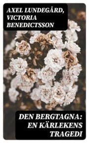Cover von Den bergtagna: En kärlekens tragedi