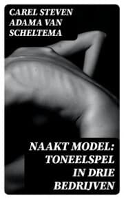 Cover von Naakt model: Toneelspel in drie bedrijven