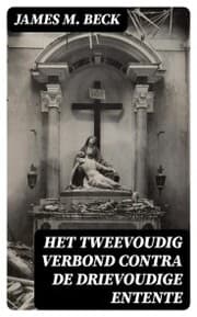 Cover von Het tweevoudig verbond contra de drievoudige Entente