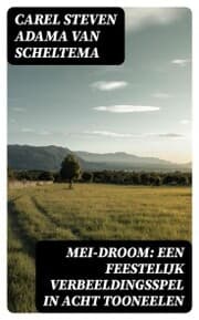 Cover von Mei-droom: Een feestelijk verbeeldingsspel in acht tooneelen