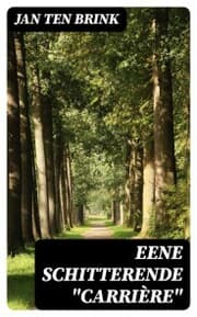 Cover von Eene schitterende 'carrière'