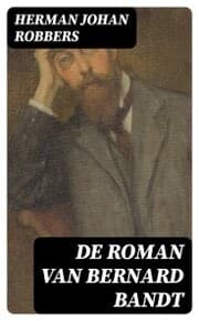 Cover von De roman van Bernard Bandt