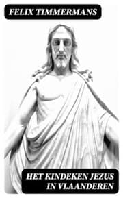 Cover von Het Kindeken Jezus in Vlaanderen