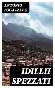Cover von Idillii spezzati