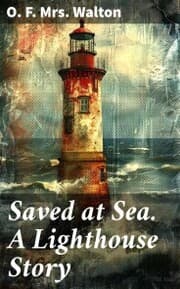 Cover von Saved at Sea. A Lighthouse Story