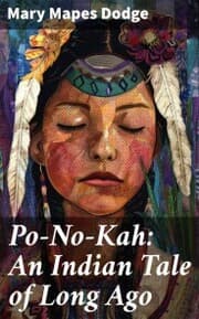 Cover von Po-No-Kah: An Indian Tale of Long Ago