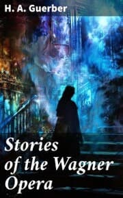 Cover von Stories of the Wagner Opera