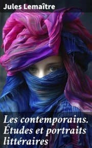 Cover von Les contemporains. Études et portraits littéraires