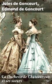 Cover von La Duchesse de Châteauroux et ses soeurs
