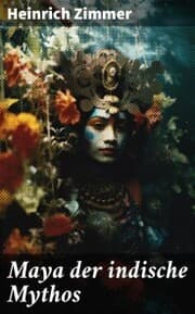 Cover von Maya der indische Mythos