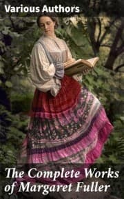 Cover von The Complete Works of Margaret Fuller