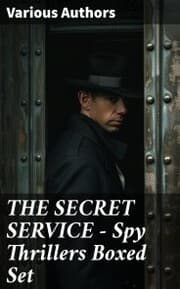 Cover von THE SECRET SERVICE - Spy Thrillers Boxed Set
