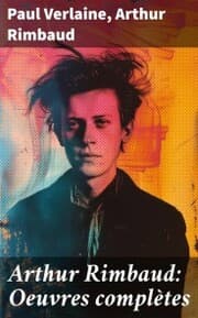 Cover von Arthur Rimbaud: Oeuvres complètes