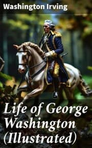 Cover von Life of George Washington (Illustrated)