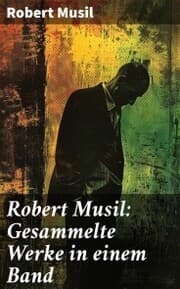 Cover von Robert Musil: Gesammelte Werke in einem Band