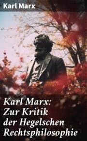 Cover von Karl Marx: Zur Kritik der Hegelschen Rechtsphilosophie