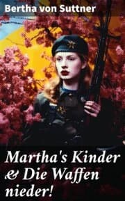 Cover von Martha's Kinder & Die Waffen nieder!