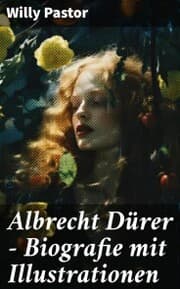 Cover von Albrecht Dürer - Biografie mit Illustrationen