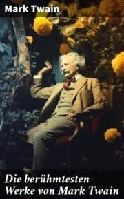 Cover von Die berühmtesten Werke von Mark Twain