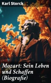 Cover von Mozart: Sein Leben und Schaffen (Biografie)