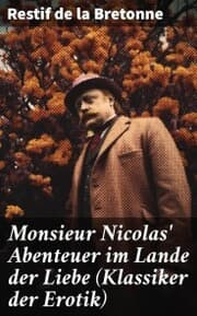 Cover von Monsieur Nicolas' Abenteuer im Lande der Liebe (Klassiker der Erotik)
