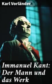 Cover von Immanuel Kant: Der Mann und das Werk