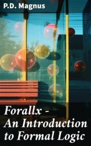 Cover von Forallx - An Introduction to Formal Logic