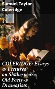 Cover von COLERIDGE: Essays & Lectures on Shakespeare, Old Poets & Dramatists